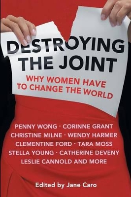Destroying The Joint: Why Women Have To Change The World book
