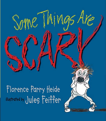 Some Things Are Scary book