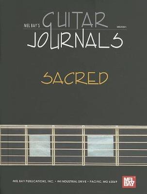 Mel Bay's Guitar Journals... Sacred book