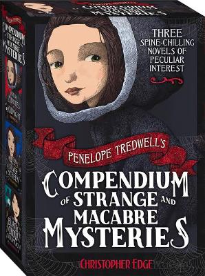 Penelope Tredwell's Compendium of Strange and Macabre Mysteries book