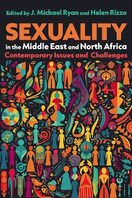 Sexuality in the Middle East and North Africa: Contemporary Issues and Challenges book