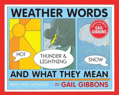 Weather Words and What They Mean (New Edition) by Gail Gibbons