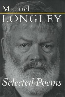 Selected Poems - Michael Longley book