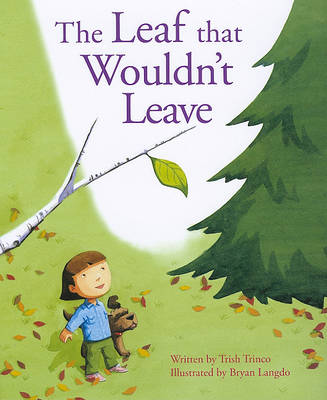 Leaf That Wouldn't Leave book