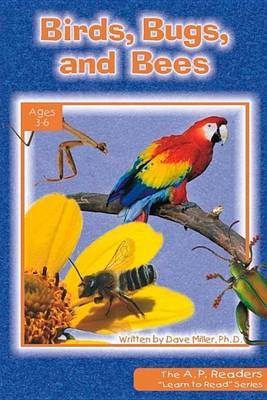 Birds, Bugs, and Bees book