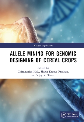 Allele Mining for Genomic Designing of Cereal Crops book
