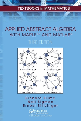 Applied Abstract Algebra with MapleTM and MATLAB� book