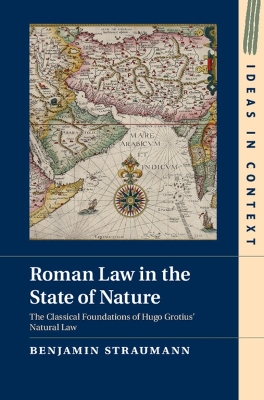 Roman Law in the State of Nature by Benjamin Straumann