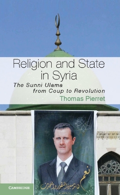 Religion and State in Syria by Thomas Pierret