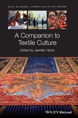 A Companion to Textile Culture book