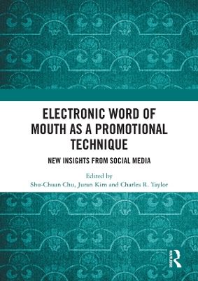 Electronic Word of Mouth as a Promotional Technique: New Insights from Social Media book