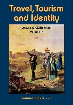 Travel, Tourism, and Identity by Gabriel R. Ricci