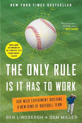 Only Rule Is It Has to Work by Ben Lindbergh