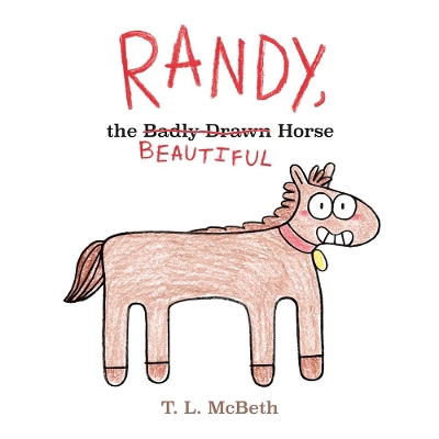 Randy, the Badly Drawn Horse book