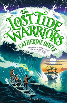 The Lost Tide Warriors: Storm Keeper Trilogy 2 by Catherine Doyle