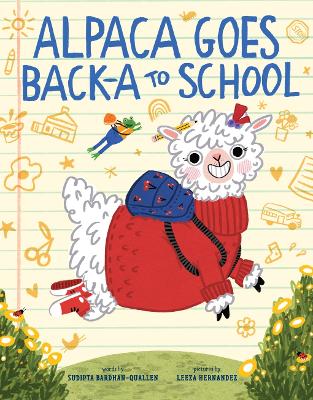Alpaca Goes Back-a to School: A Picture Book book