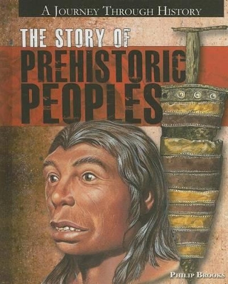 Story of Prehistoric Peoples by Philip Brooks