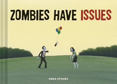 Zombies Have Issues book