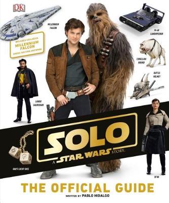 Solo: A Star Wars Story the Official Guide book
