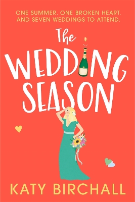 The Wedding Season: the feel-good and funny romantic comedy perfect for summer! by Katy Birchall
