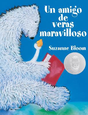 A Un amigo de veras maravilloso (A Splendid Friend, Indeed) by Suzanne Bloom