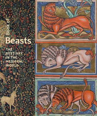 Book of Beasts - The Bestiary in the Medieval World book