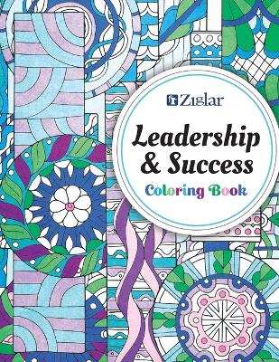 Zig Ziglar's Leadership & Success by Zig Ziglar