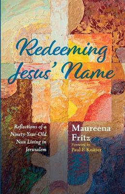 Redeeming Jesus' Name by Maureena Fritz