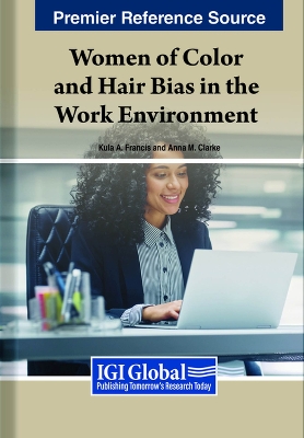 Women of Color and Hair Bias in the Work Environment by Kula A. Francis