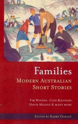 Families: Modern Australian Short Stories book