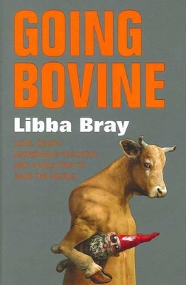 Going Bovine by Libba Bray