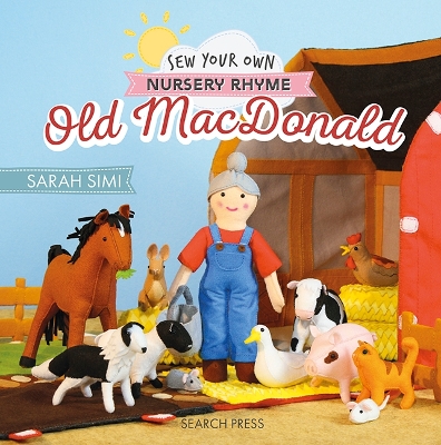 Sew Your Own Nursery Rhyme: Old MacDonald book