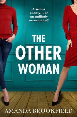 The Other Woman: An unforgettable page-turner of love, marriage and lies by Amanda Brookfield