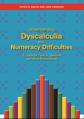 Understanding Dyscalculia and Numeracy Difficulties book