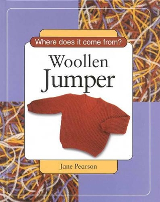 Woollen Jumper (Where Does it Come from?) book