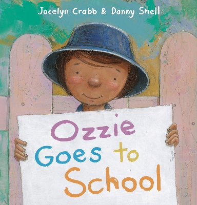 Ozzie Goes to School by Jocelyn Crabb