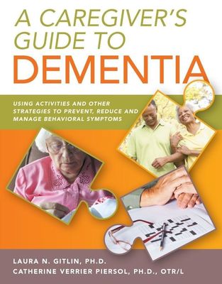 Caregiver's Guide to Dementia book