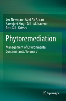 Phytoremediation: Management of Environmental Contaminants, Volume 7 by Abid Ali Ansari