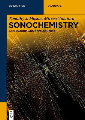 Sonochemistry: Applications and Developments book