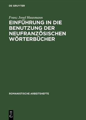 Einführung in die Benutzung der neufranzösischen Wörterbücher book