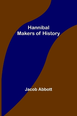 Hannibal; Makers of History book