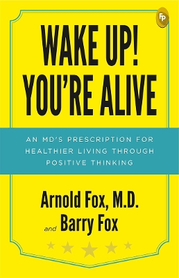 Wake Up! You'Re Alive book