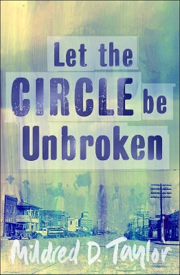 Let the Circle be Unbroken book