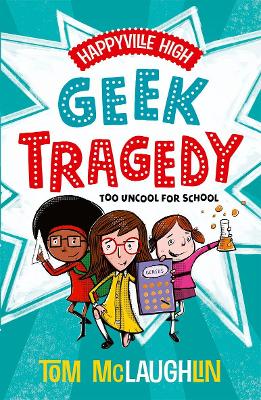 Happyville High: Geek Tragedy book