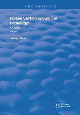 Frozen Section in Surgical Pathology: An Atlas Volume 1 book