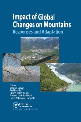Impact of Global Changes on Mountains: Responses and Adaptation by Velma I. Grover