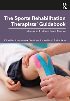 The Sports Rehabilitation Therapists’ Guidebook: Accessing Evidence-Based Practice book