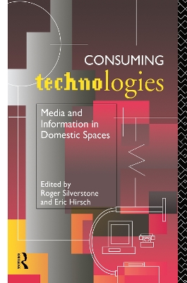 Consuming Technologies by Eric Hirsch
