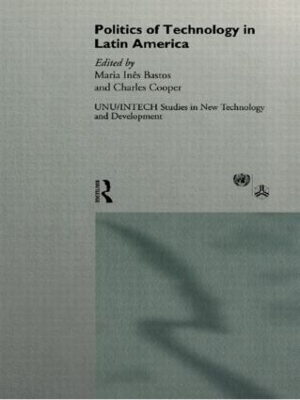 Politics of Technology Policy in Latin America book