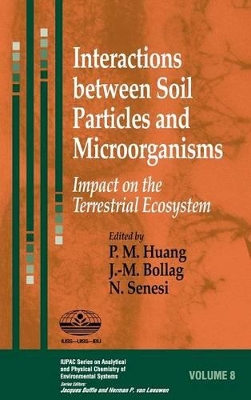 Interactions between Soil Particles and Microorganisms book